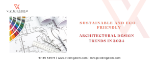 Architectural Design Trends in 2024