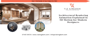Architectural Rendering Animation Explained in 3D Motion for Modern Designers
