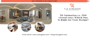 3D Animation vs. 360 virtual tour Which One Is Right for Your Design