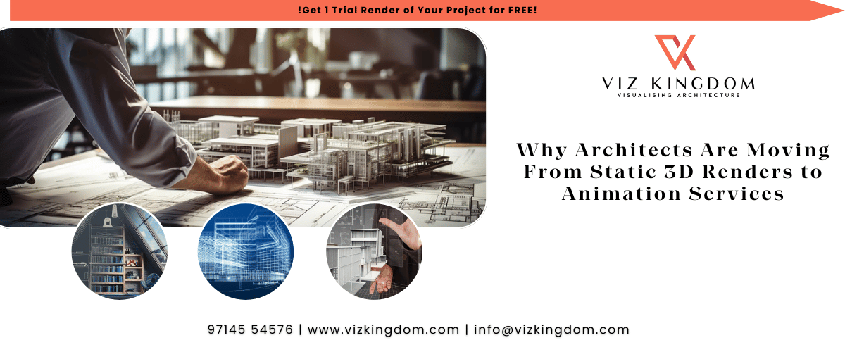 Why Architects Are Moving From Static 3D Renders to Animation Services