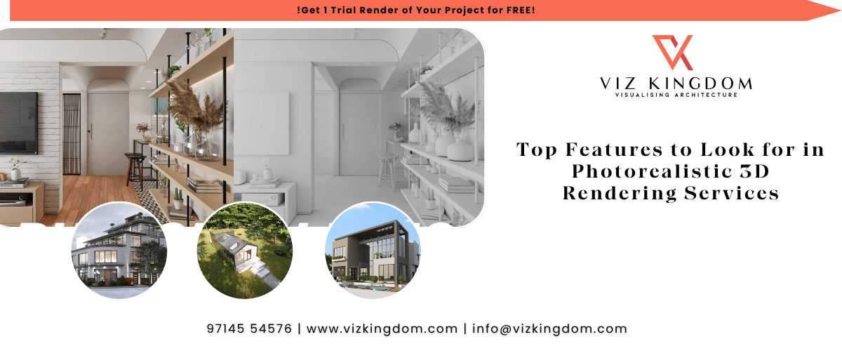 Top Features to Look for in Photorealistic 3D Rendering Services
