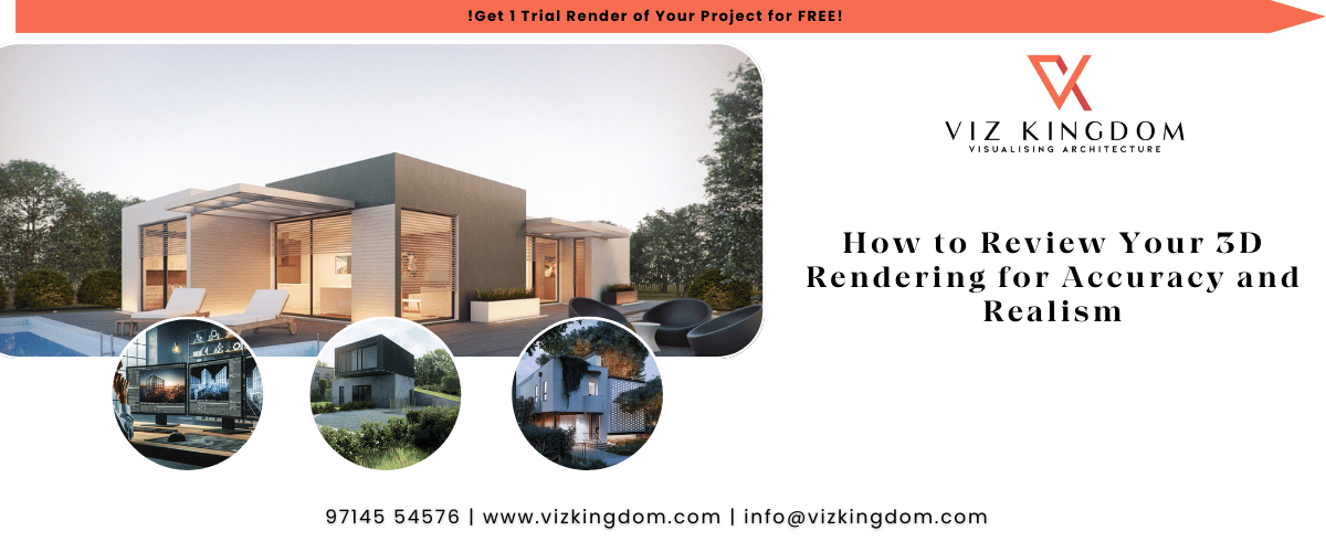 How to Review Your 3D Rendering for Accuracy and Realism