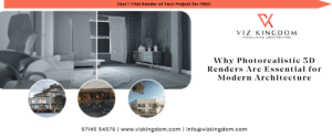 Why Photorealistic 3D Renders Are Essential for Modern Architecture