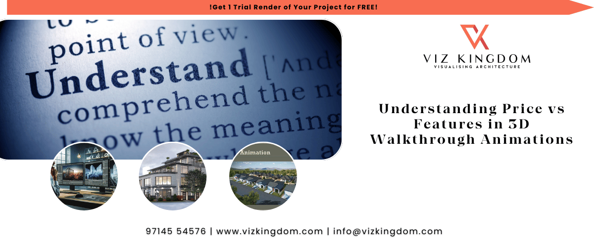 Understanding Price vs Features in 3D Walkthrough Animations