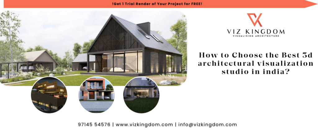 How to Choose the Best 3D Architectural Visualization Studio in India